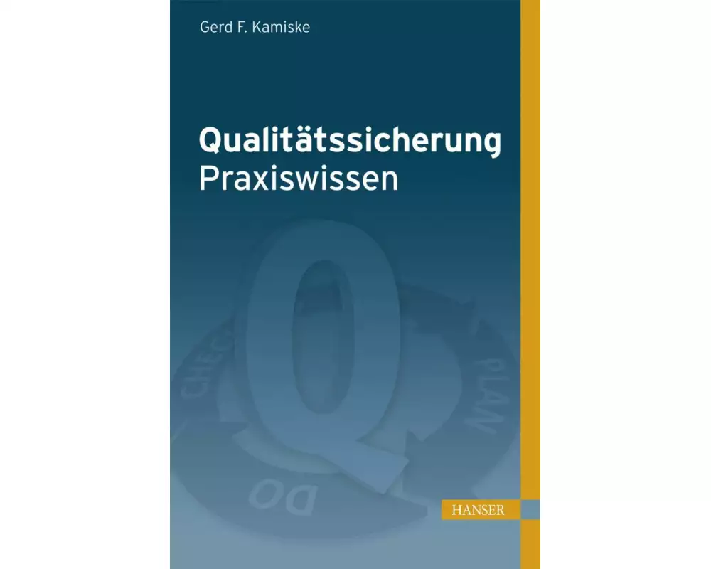 Qualitätssicherung - Praxiswissen