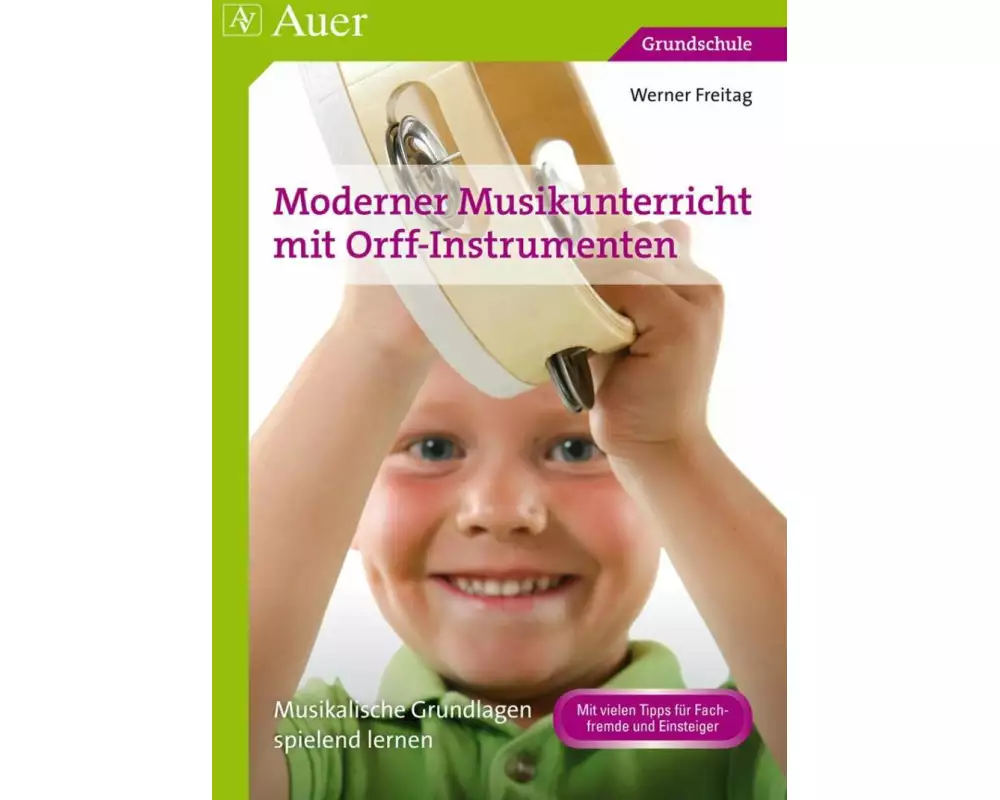 Moderner Musikunterricht mit Orff-Instrumenten
