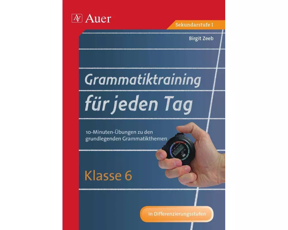 Grammatiktraining für jeden Tag Klasse 6