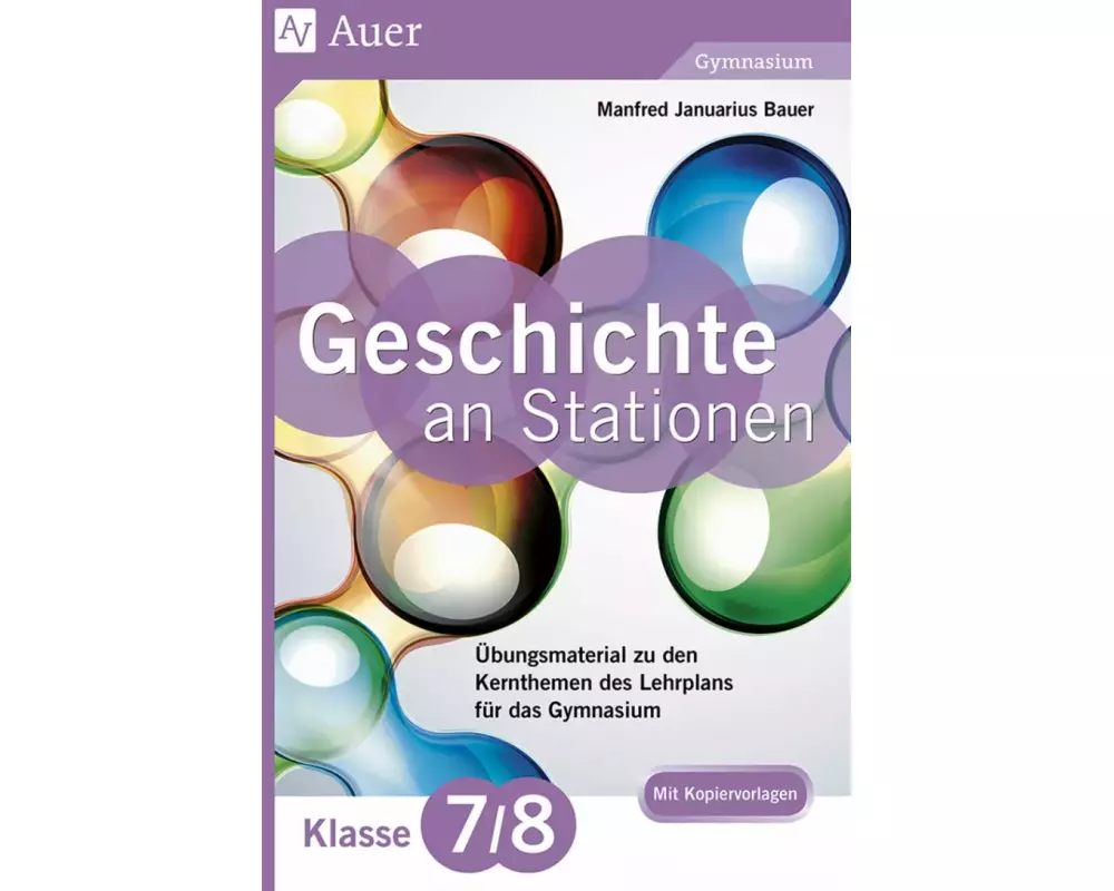 Geschichte an Stationen 7-8 Gymnasium