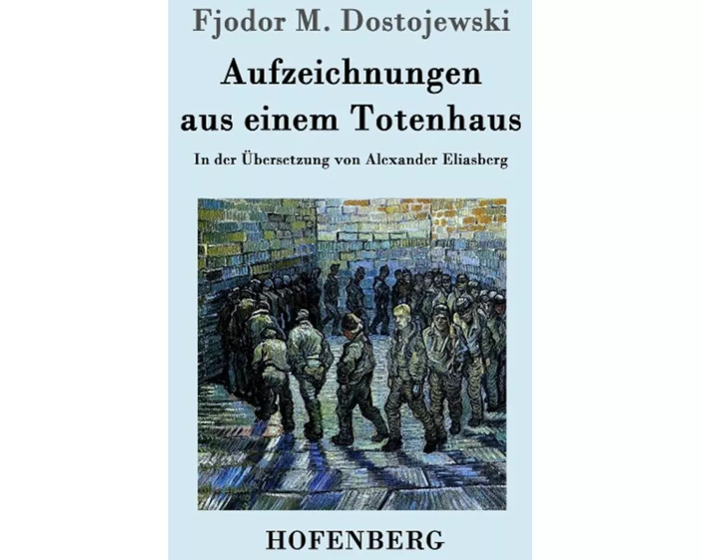 Aufzeichnungen aus einem Totenhaus