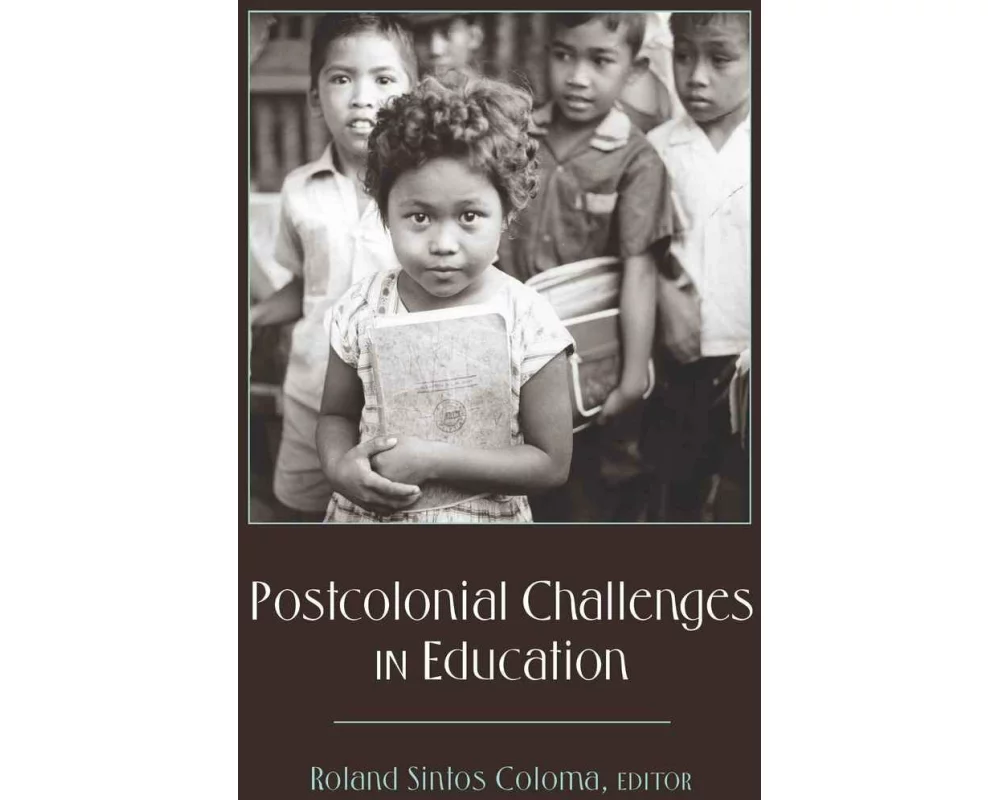 Postcolonial Challenges in Education