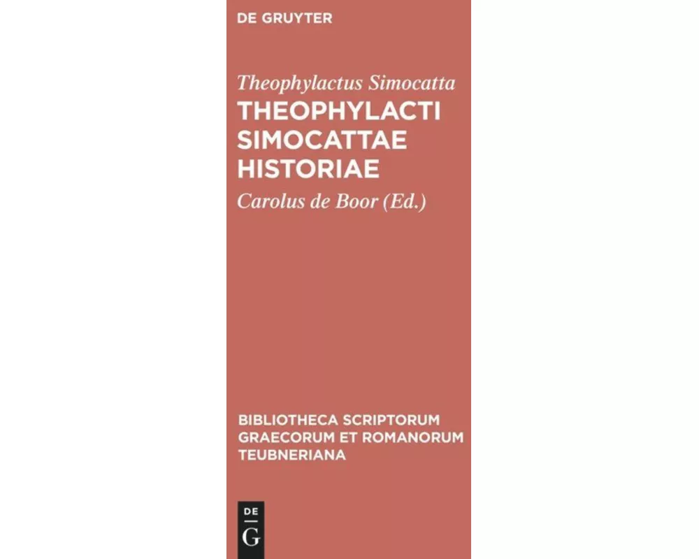 Theophylacti Simocattae historiae