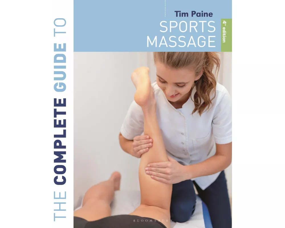 The Complete Guide to Sports Massage 4th edition