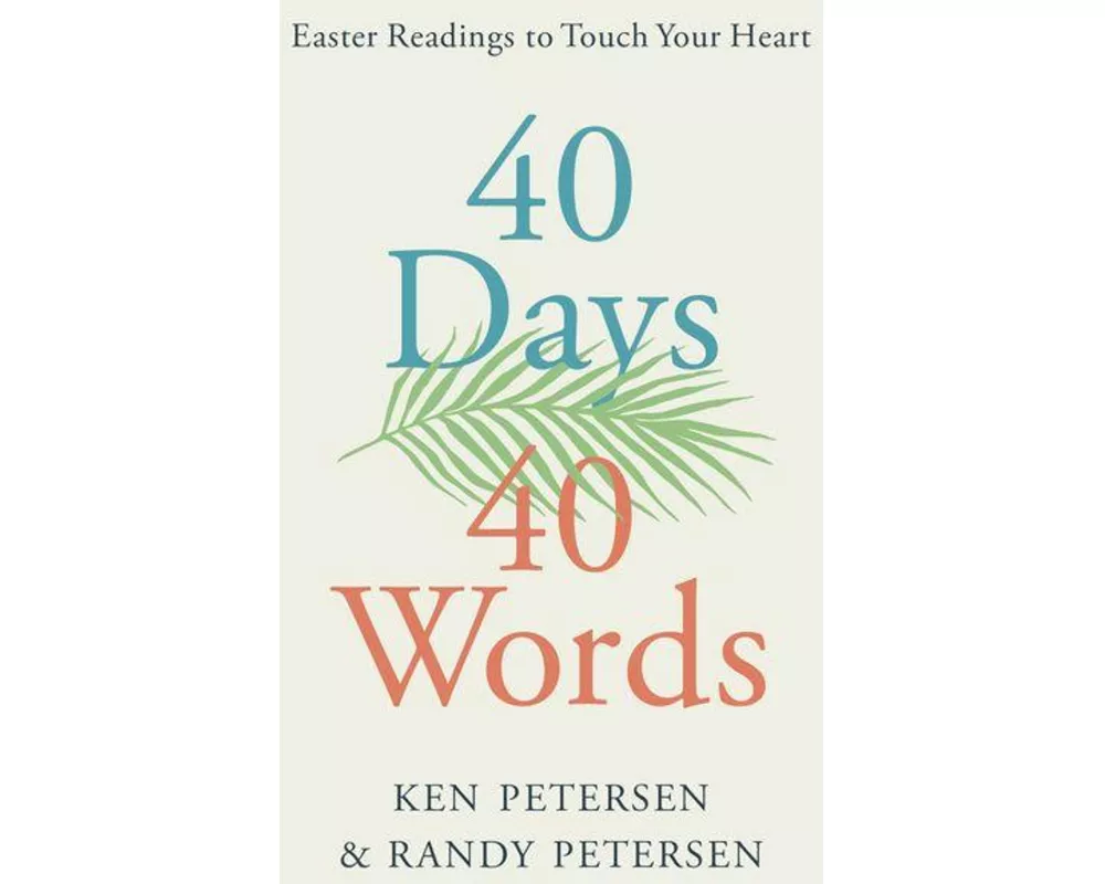 40 Days. 40 Words