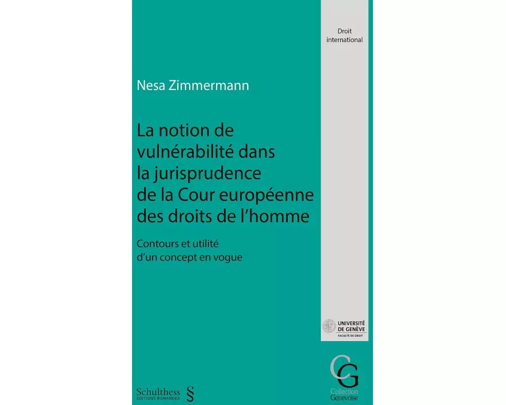 La notion de vulnérabilité dans la jurisprudence de la Cour européenne des droits de l'homme : contours et utilité d'un concept en vogue