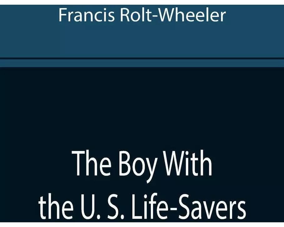 The Boy With the U. S. Life-Savers