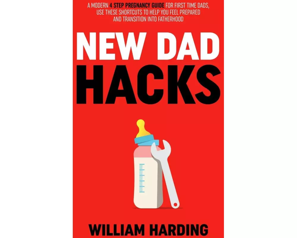 New Dad Hacks