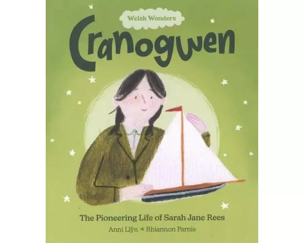 Welsh Wonders: Cranogwen - Pioneering Life of Sarah Jane Rees, The