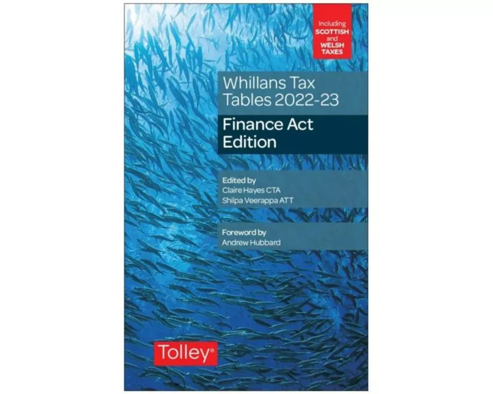 Whillans's Tax Tables 2022-23 (Finance Act edition)