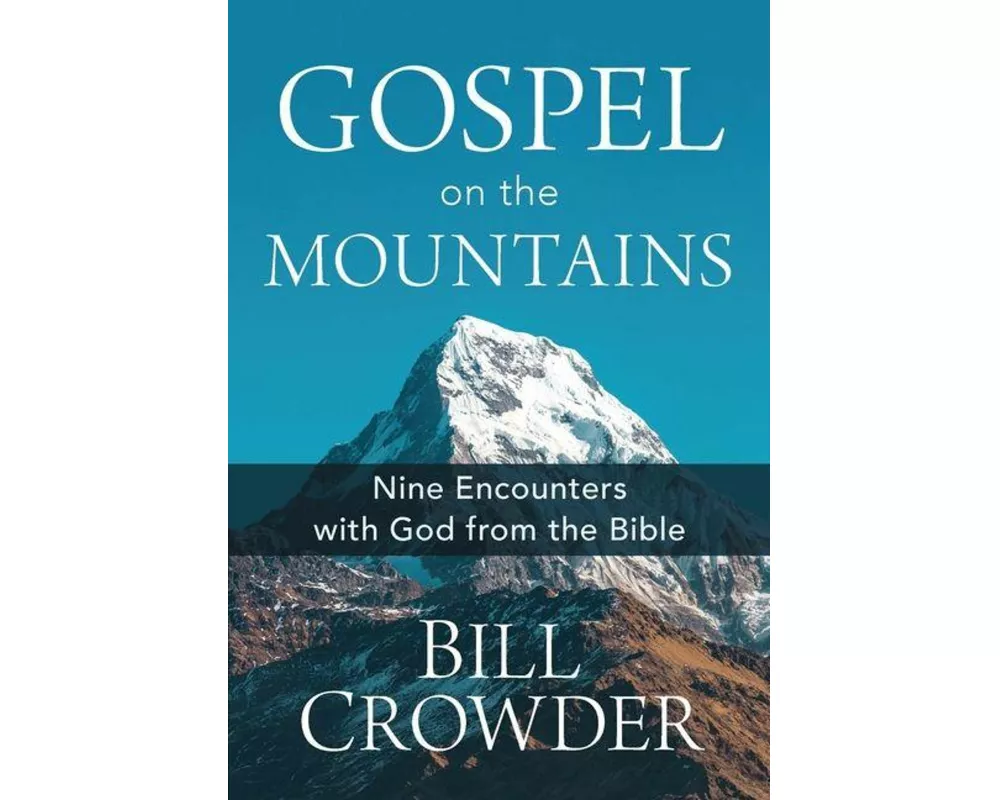 Gospel on the Mountains