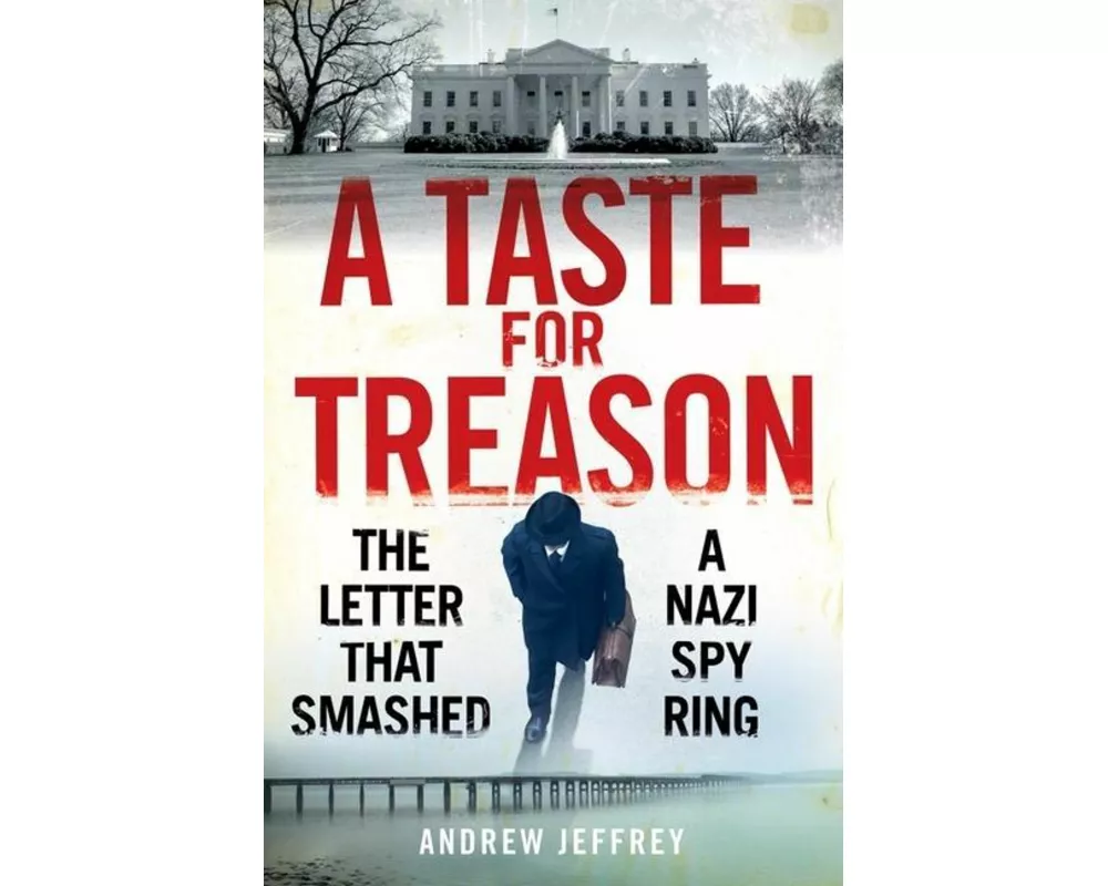 A Taste for Treason
