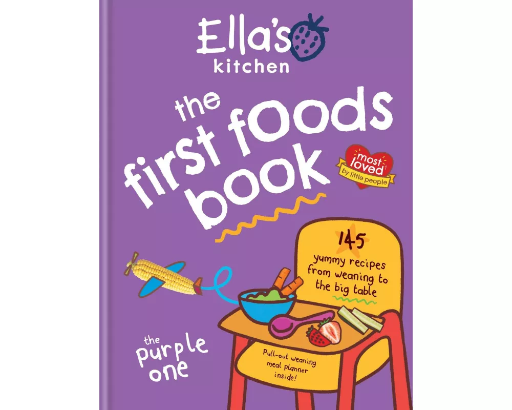 Ella's Kitchen: The First Foods Book
