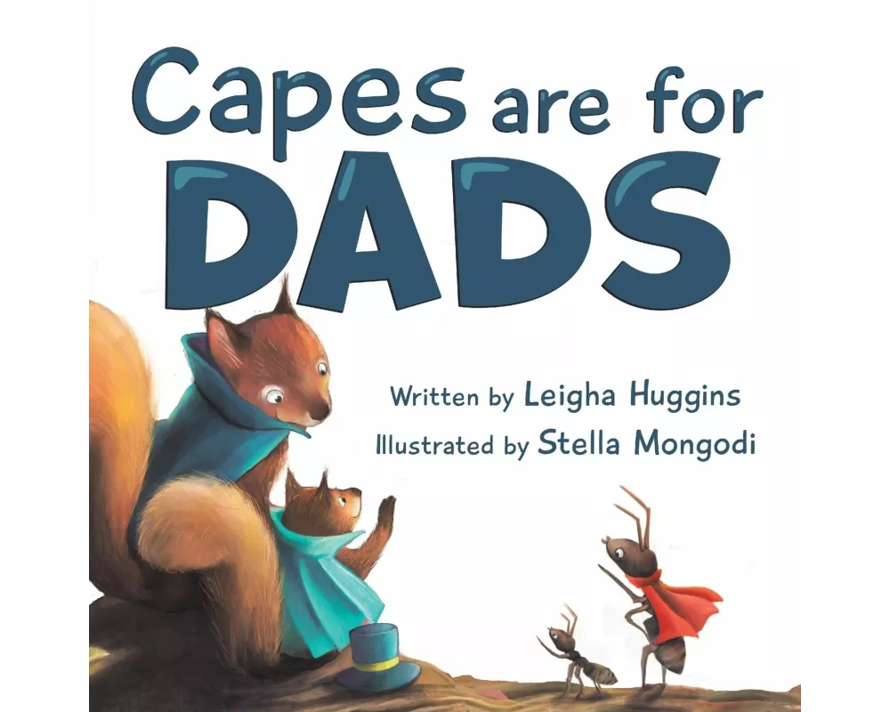 Capes are for Dads