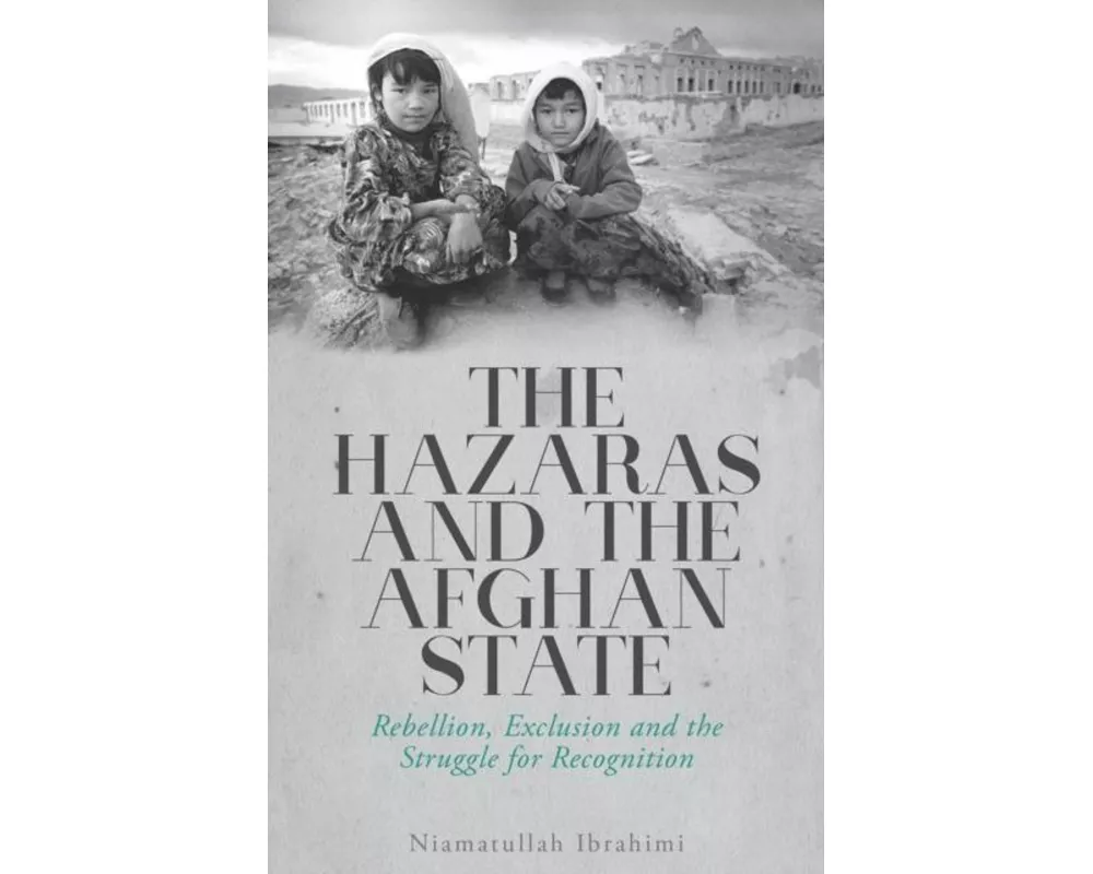 The Hazaras and the Afghan State
