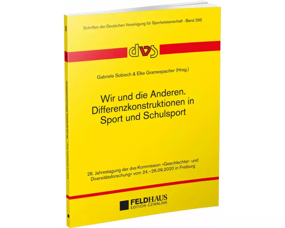 Wir und die Anderen. Differenzkonstruktionen in Sport und Schulsport