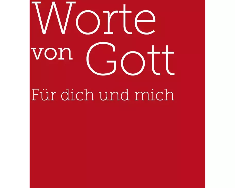 Worte von Gott - Für dich und mich