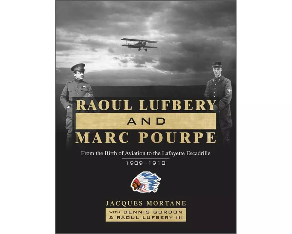 Raoul Lufbery and Marc Pourpe