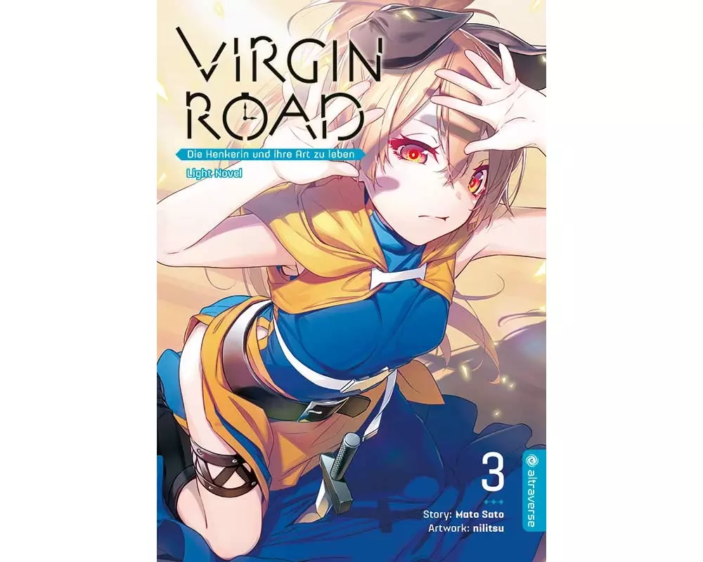 Virgin Road - Die Henkerin und ihre Art zu Leben Light Novel 03