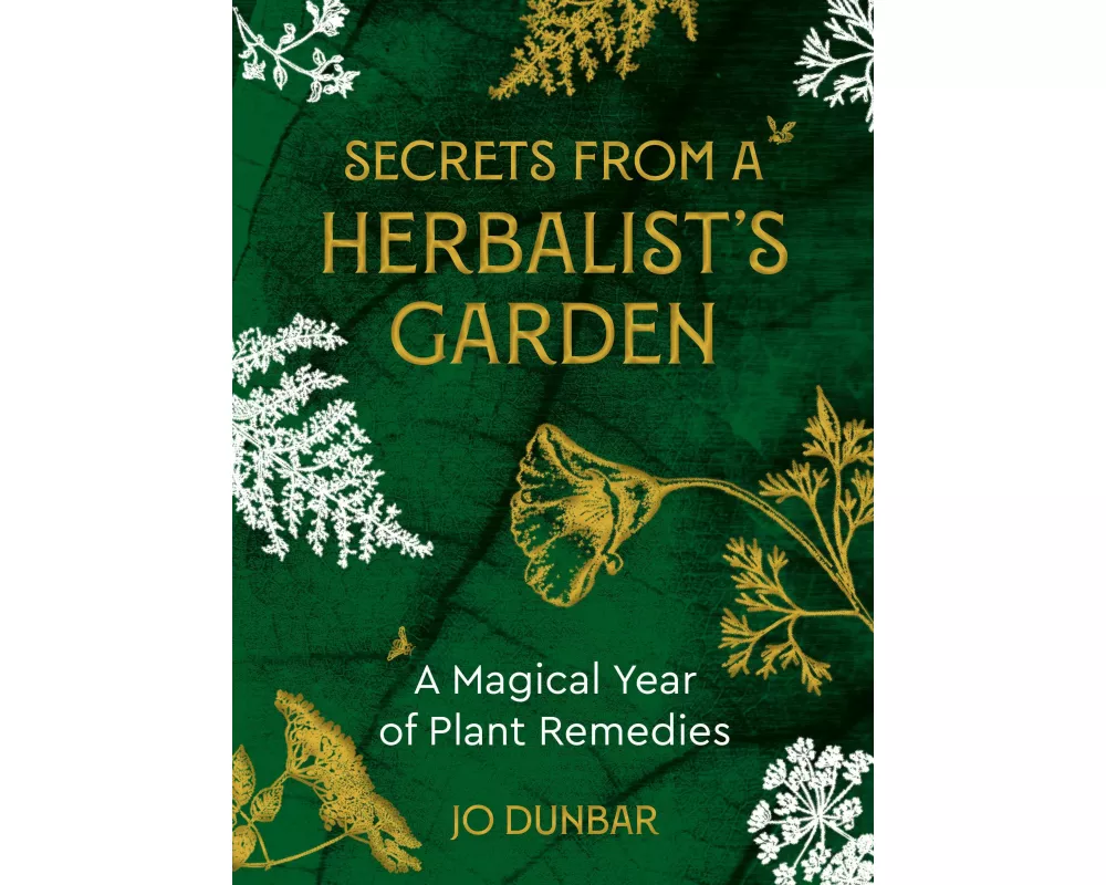 Secrets From A Herbalist's Garden