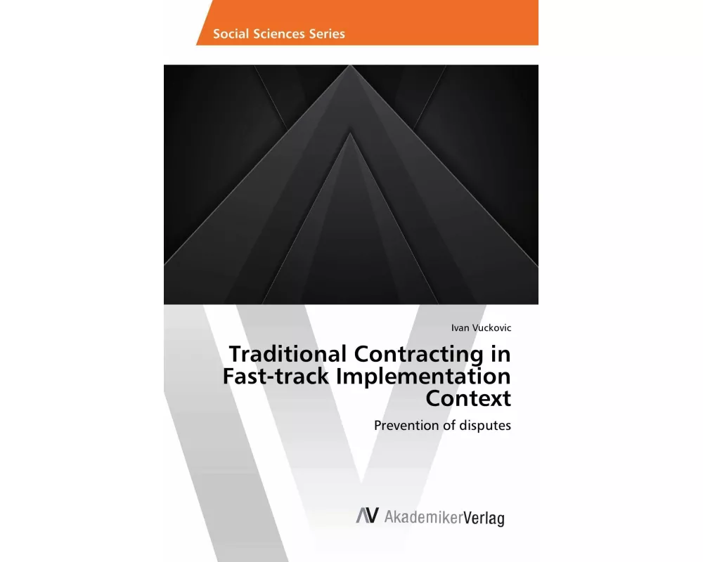 Traditional Contracting in Fast-track Implementation Context