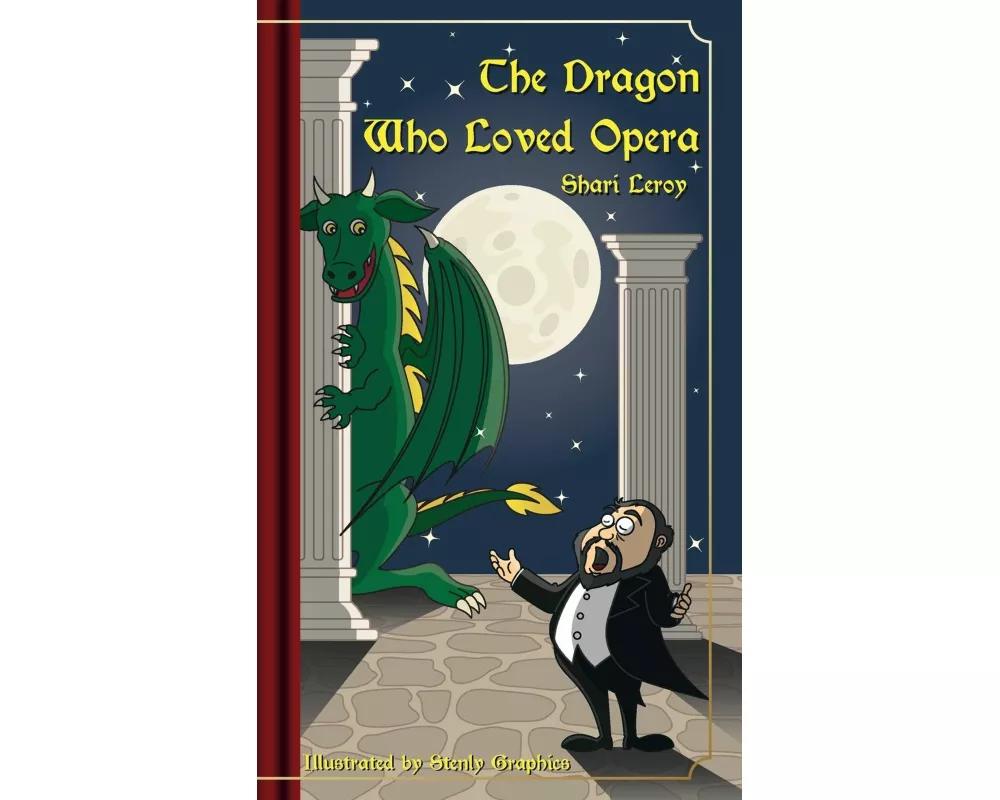 The Dragon Who Loved Opera