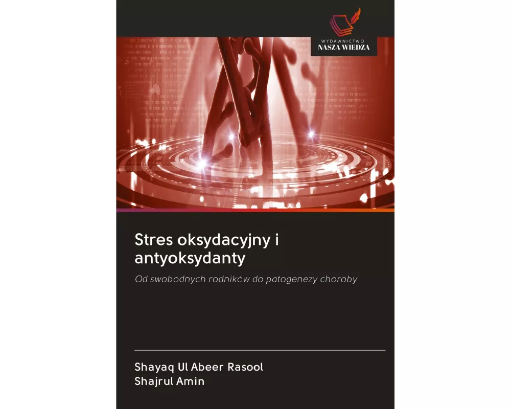Stres oksydacyjny i antyoksydanty