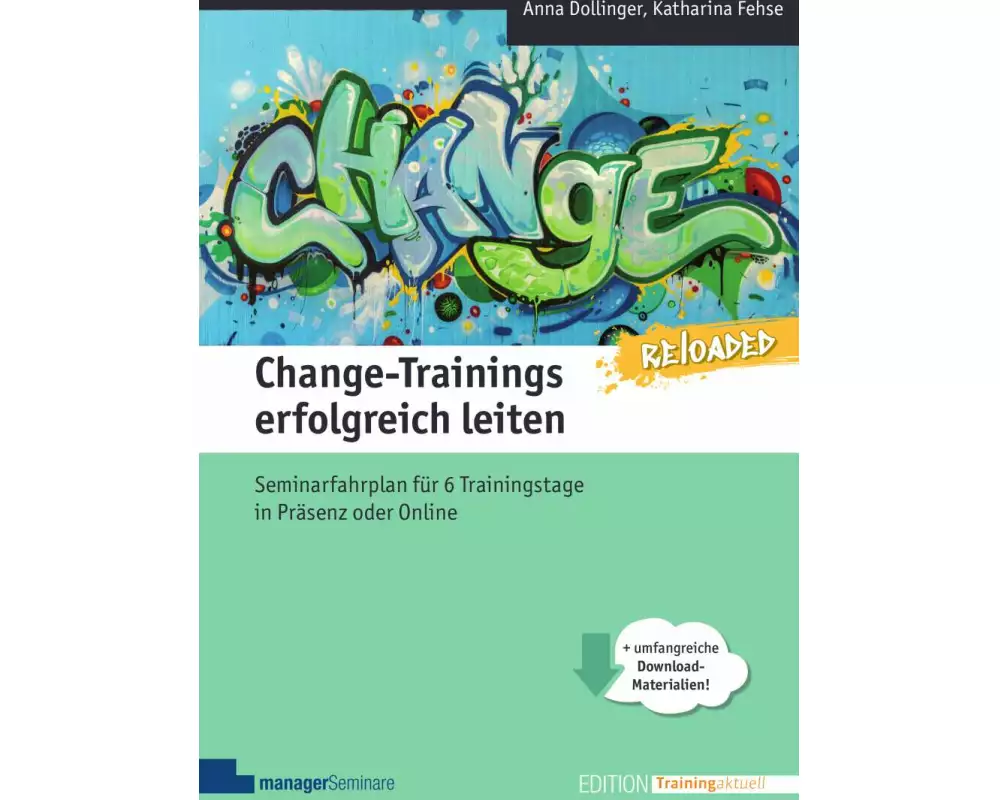 Change-Trainings erfolgreich leiten - Reloaded