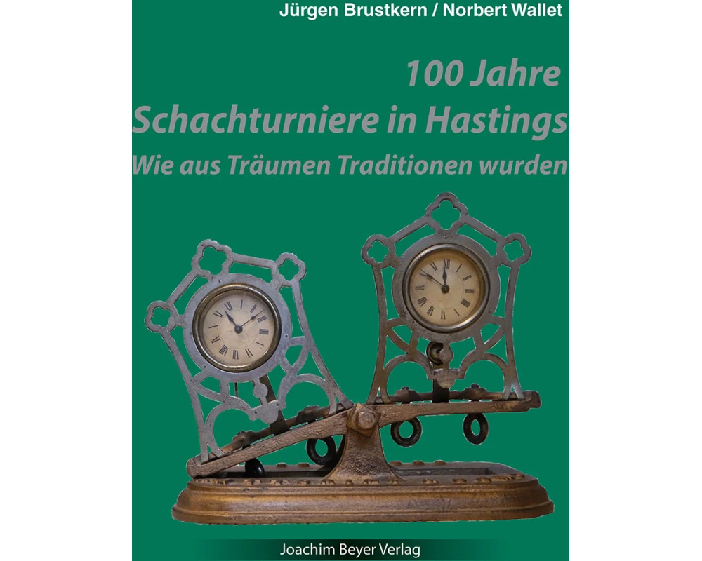 100 Jahre Schachturniere in Hastings