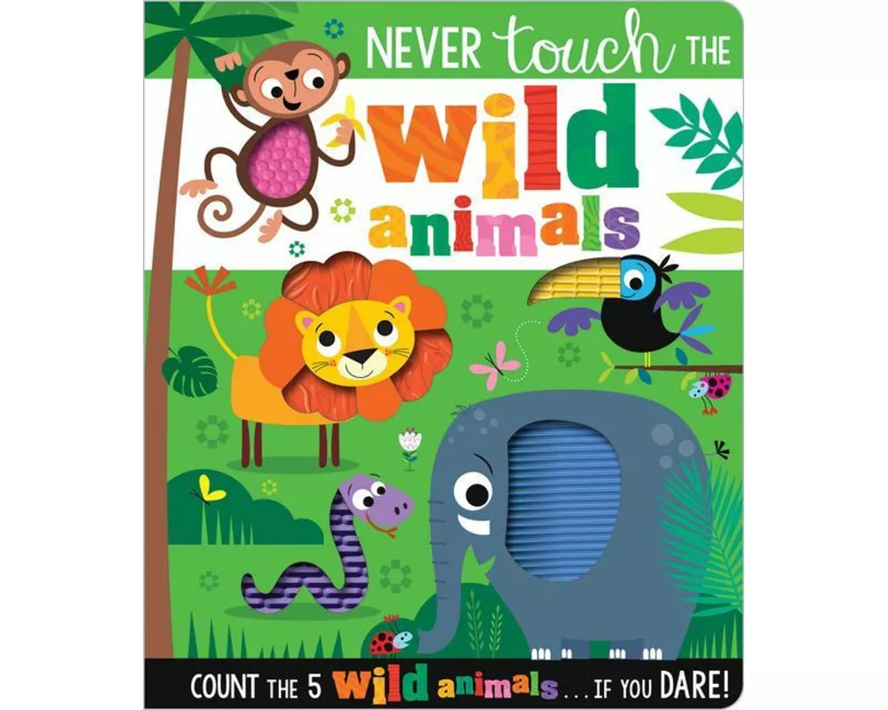 Never Touch the Wild Animals