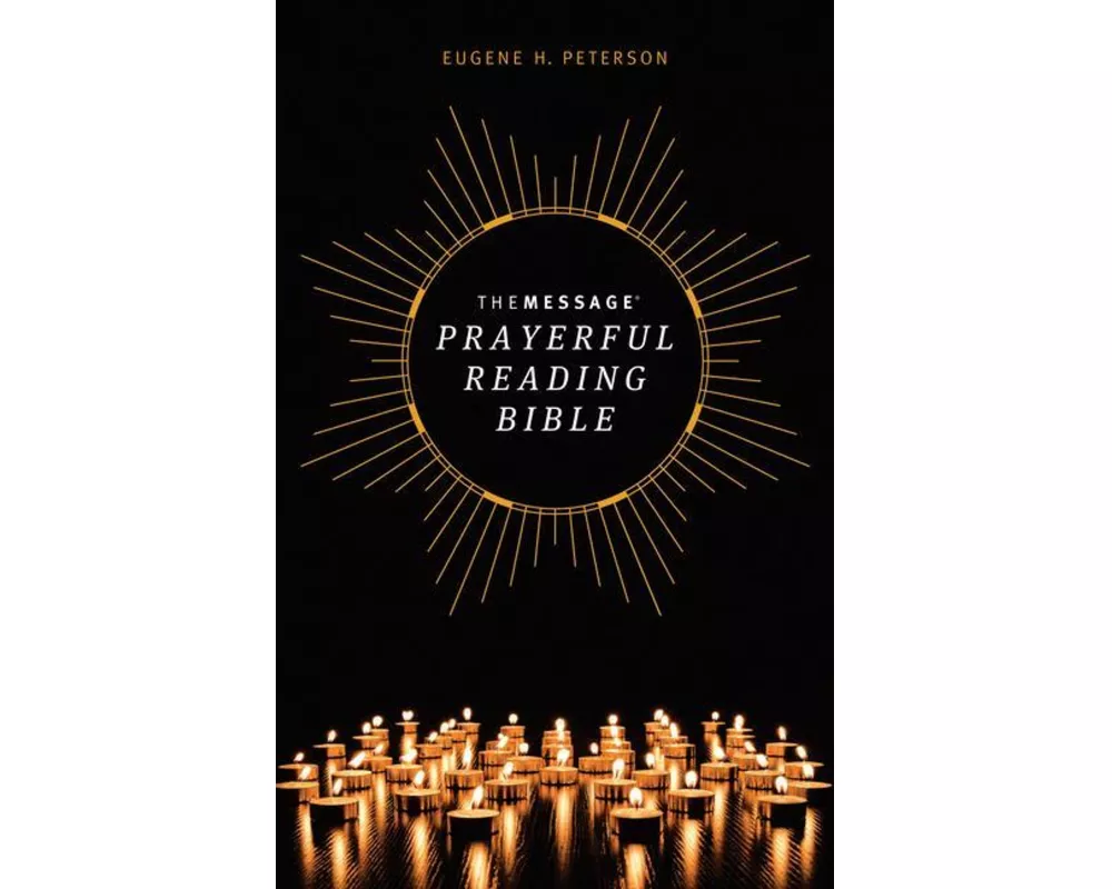 The Message Prayerful Reading Bible (Hardcover)