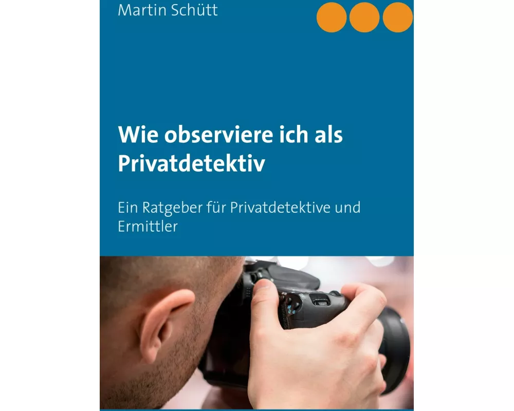 Wie observiere ich als Privatdetektiv