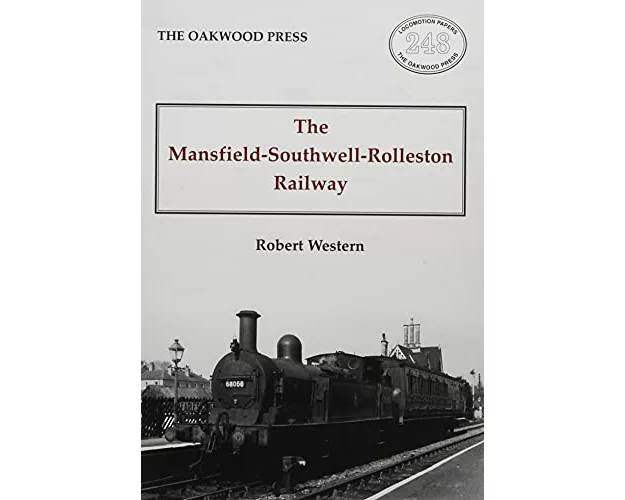 The Mansfield-Southwell-Rolleston Railway