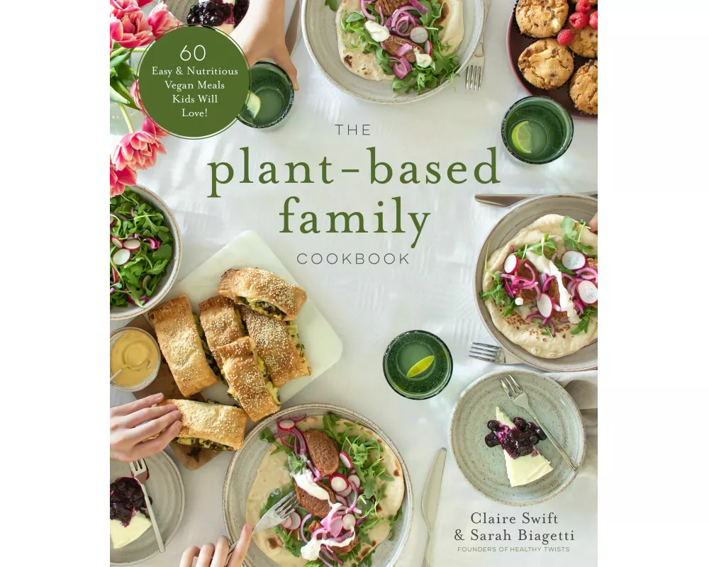 The Plant-Based Family Cookbook