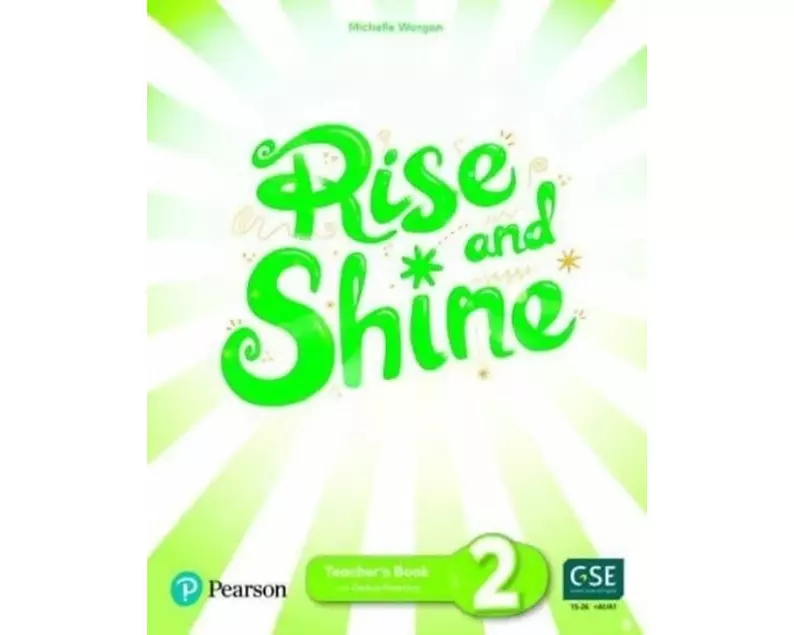 Rise and Shine Level 2 Teacher's Book with Pupil's eBook, Activity eBook, Presentation Tool, Online Practice and Digital Resources