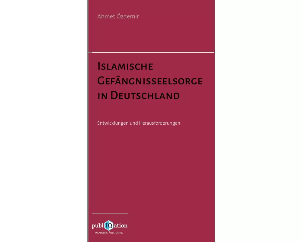 Islamische Gefängnisseelsorge in Deutschland