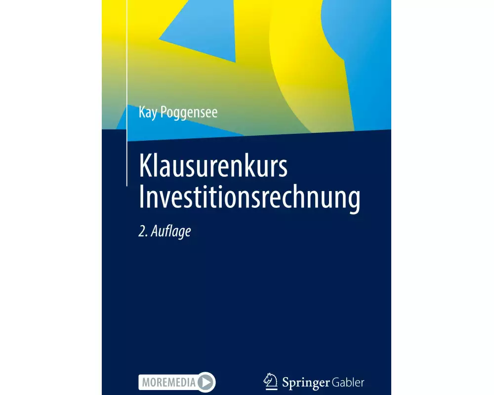 Klausurenkurs Investitionsrechnung