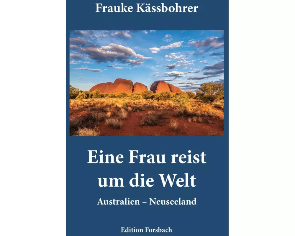 Eine Frau reist um die Welt