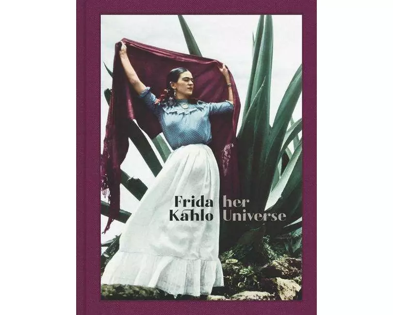 Frida Kahlo: Her Universe