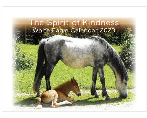 The Spirit of Kindness - White Eagle Calendar 2023