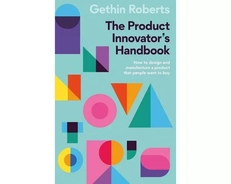 The Product Innovator’s Handbook
