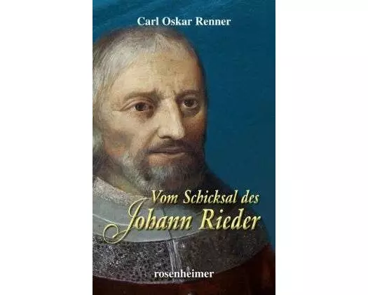 Vom Schicksal des Johann Rieder