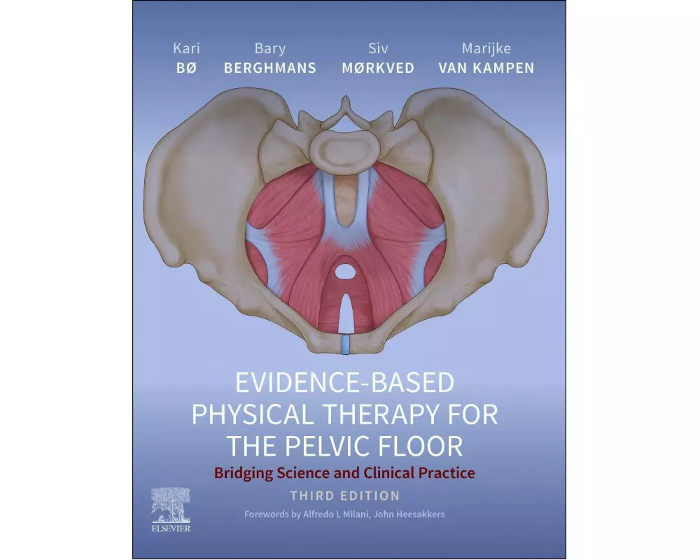 Evidence-Based Physical Therapy for the Pelvic Floor