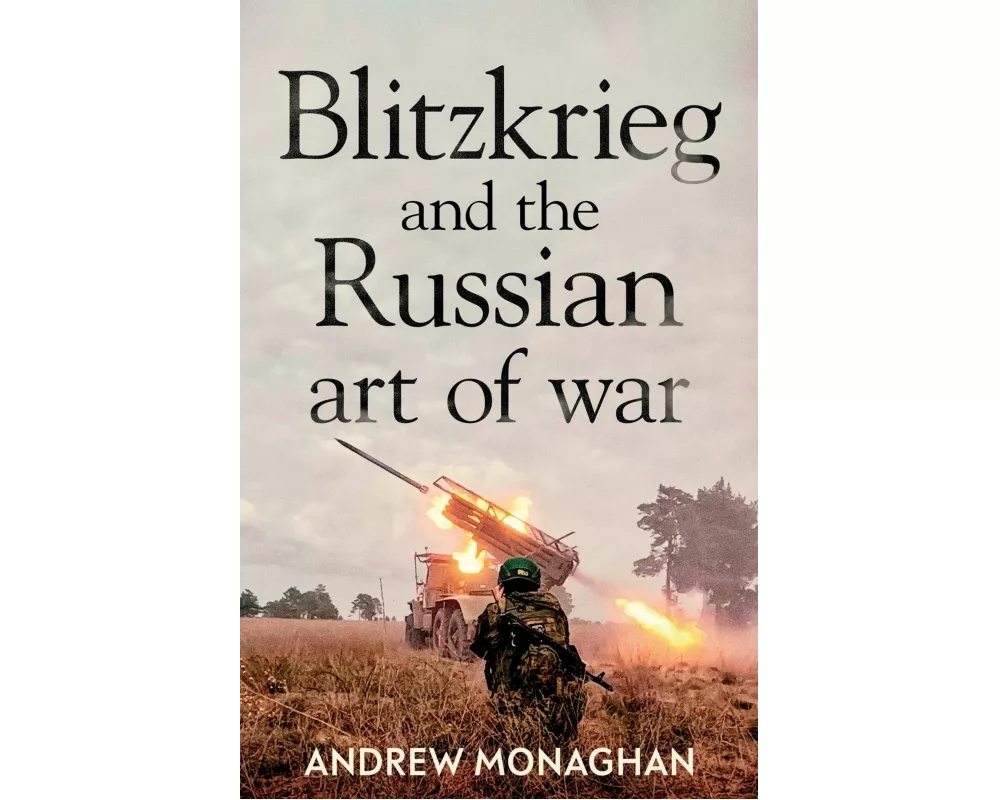 Blitzkrieg and the Russian Art of War