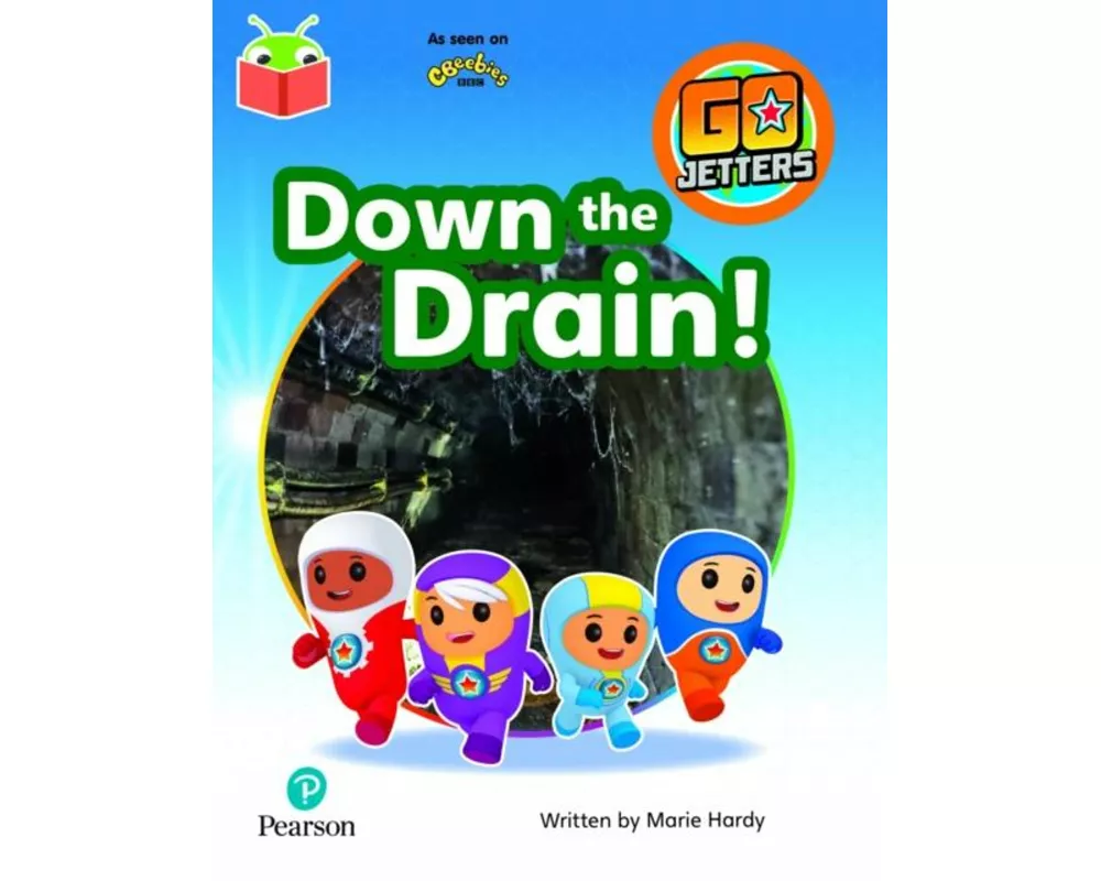 Bug Club Independent Phase 3 Unit 11: Go Jetters: Down the Drain