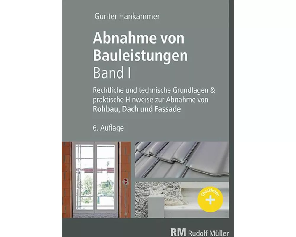 Abnahme von Bauleistungen- 6. A. Band I