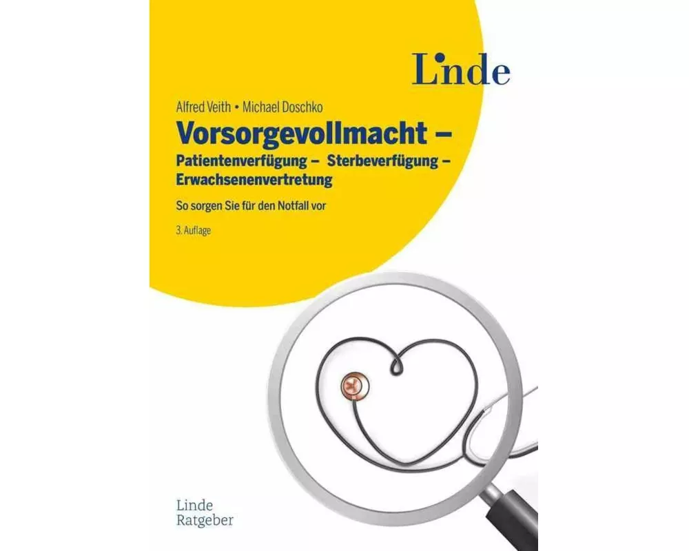 Vorsorgevollmacht - Patientenverfügung - Sterbeverfügung - Erwachsenenvertretung