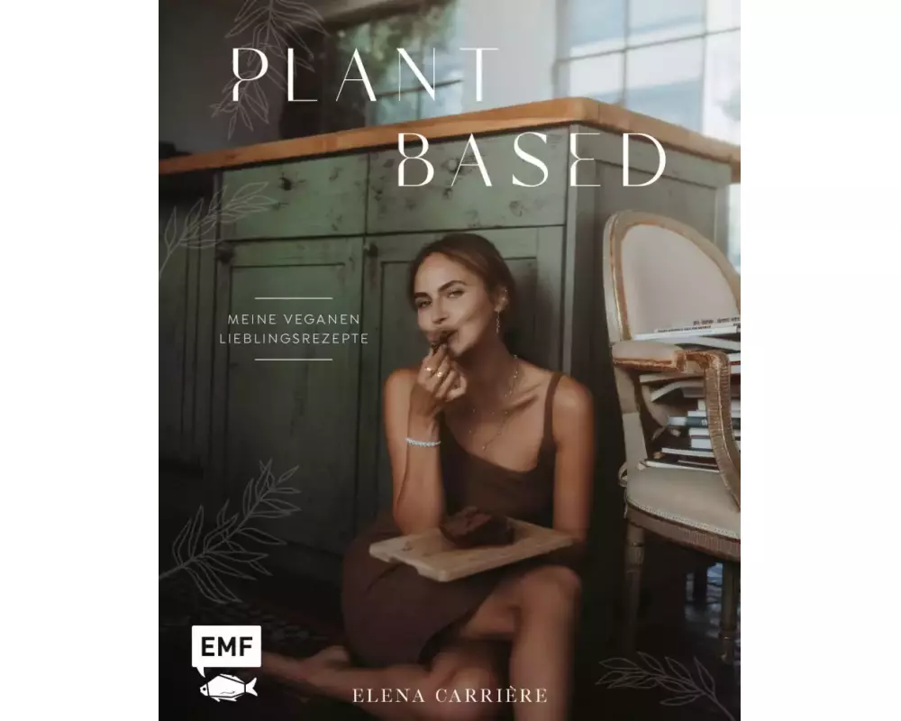 Plant Based mit Elena Carrière