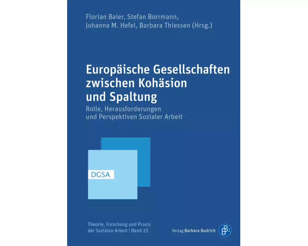 Europäische Gesellschaften zwischen Kohäsion und Spaltung