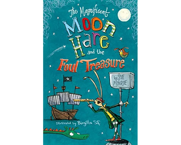 The Magnificent Moon Hare and the Foul Treasure